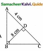 Samacheer Kalvi 10th Maths Guide Chapter 4 Geometry Additional Questions 15