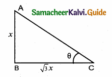 Samacheer Kalvi 10th Maths Guide Chapter 6 Trigonometry Additional Questions 13