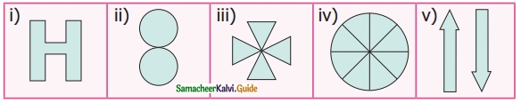 Samacheer Kalvi 6th Maths Guide Term 3 Chapter 4 Symmetry Ex 4.1 9