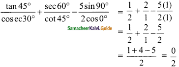 Samacheer Kalvi 9th Maths Guide Chapter 6 Trigonometry Ex 6.2 4