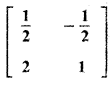 Samacheer Kalvi 11th Maths Guide Chapter 7 Matrices and Determinants Ex 7.5 2