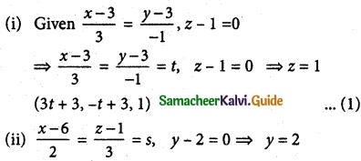 Samacheer Kalvi 12th Maths Guide Chapter 6 Applications of Vector Algebra Ex 6.5 5
