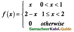 Samacheer Kalvi 12th Maths Guide Chapter 11 Probability Distributions Ex 11.3 3