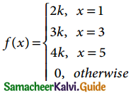 Samacheer Kalvi 12th Business Maths Guide Chapter 6 Random Variable and Mathematical Expectation Miscellaneous Problems 5