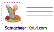 Samacheer Kalvi 3rd Standard English Guide Term 1 Chapter 1 Our Kitchen 18