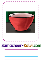 Samacheer Kalvi 3rd Standard English Guide Term 1 Chapter 1 Our Kitchen 57