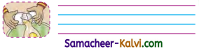 Samacheer Kalvi 3rd Standard English Guide Term 2 Chapter 2 Trip to the Store 20