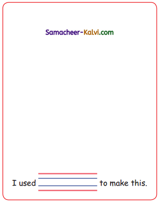 Samacheer Kalvi 3rd Standard English Guide Term 3 Chapter 2 Tools We Use 55