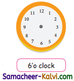 Samacheer Kalvi 3rd Standard Maths Guide Term 2 Chapter 4 Time 10