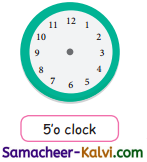 Samacheer Kalvi 3rd Standard Maths Guide Term 2 Chapter 4 Time 8